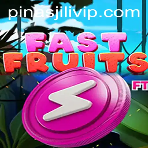 The Thrilling World of FastFruits and the Intriguing PINAS JILI