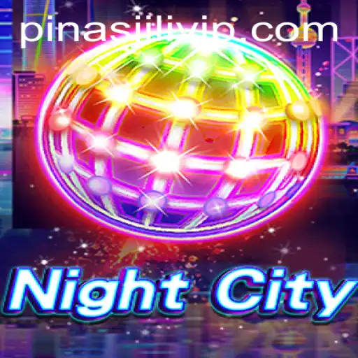Discover the Thrill of NightCity: A Deep Dive into PINAS JILI