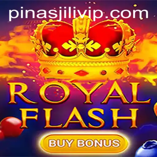 Exploring RoyalFlashBuyBonus: The PINAS JILI Experience